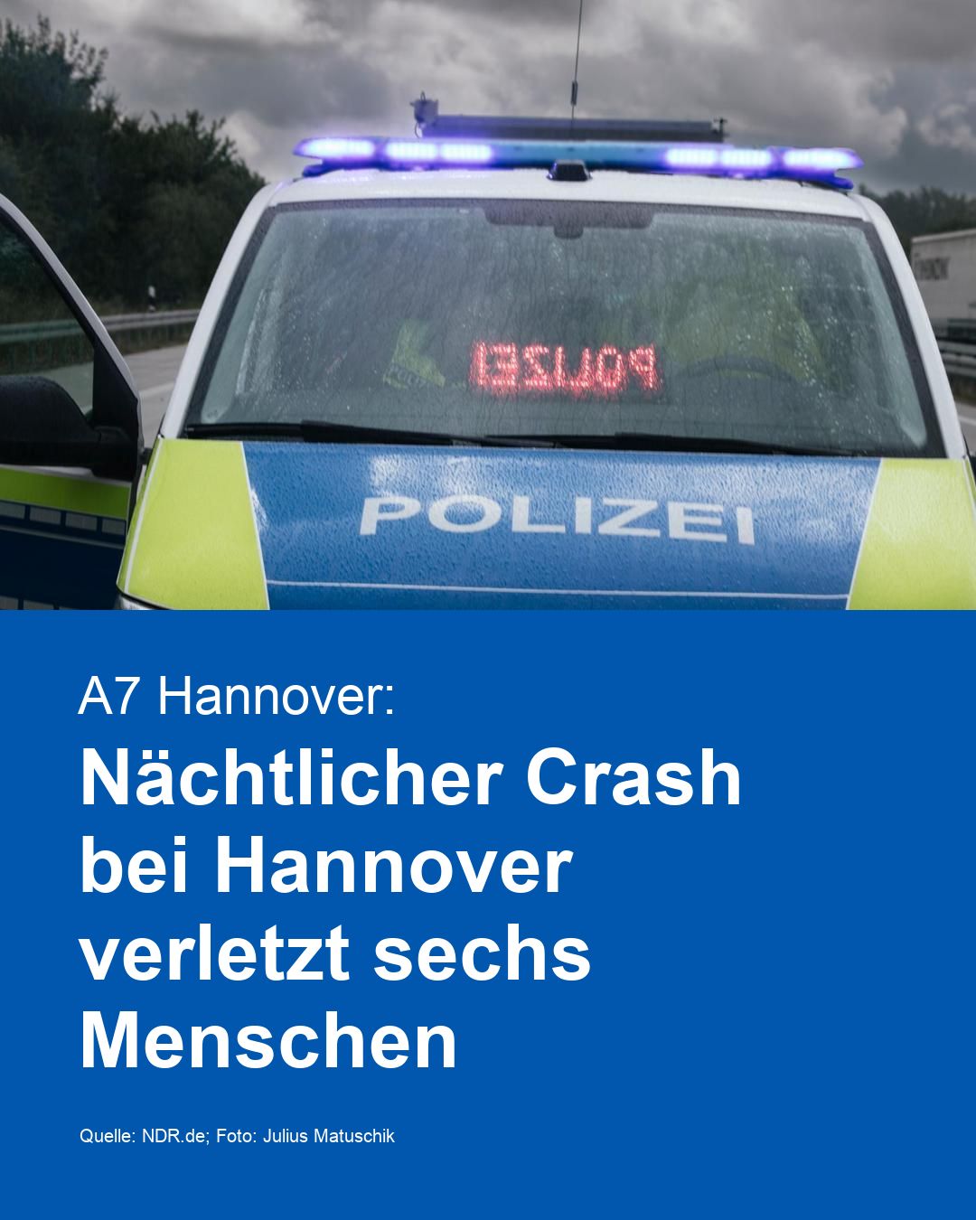A7 Hannover: Nächtlicher Crash bei Hannover verletzt sechs Menschen
