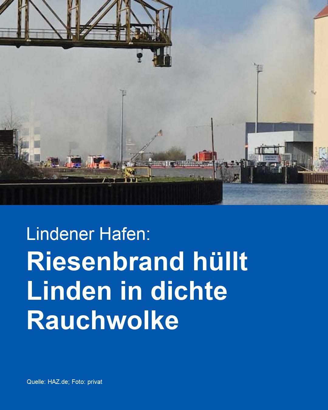 Lindener Hafen: Riesenbrand hüllt Linden in dichte Rauchwolke