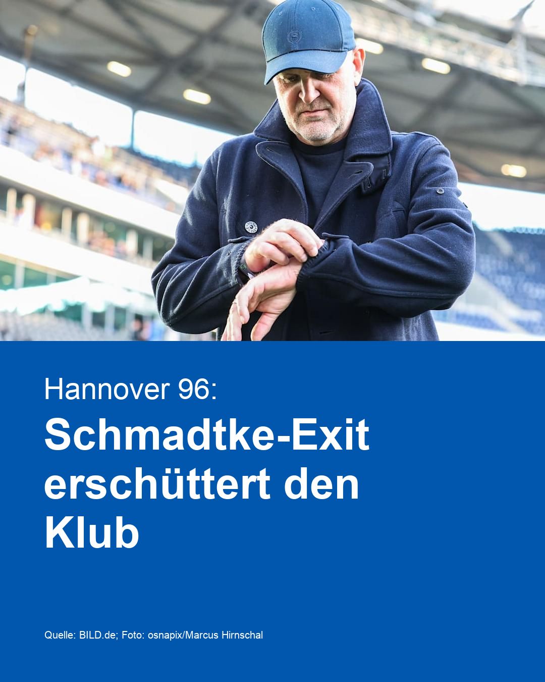 Hannover 96: Schmadtke-Exit erschüttert den Klub