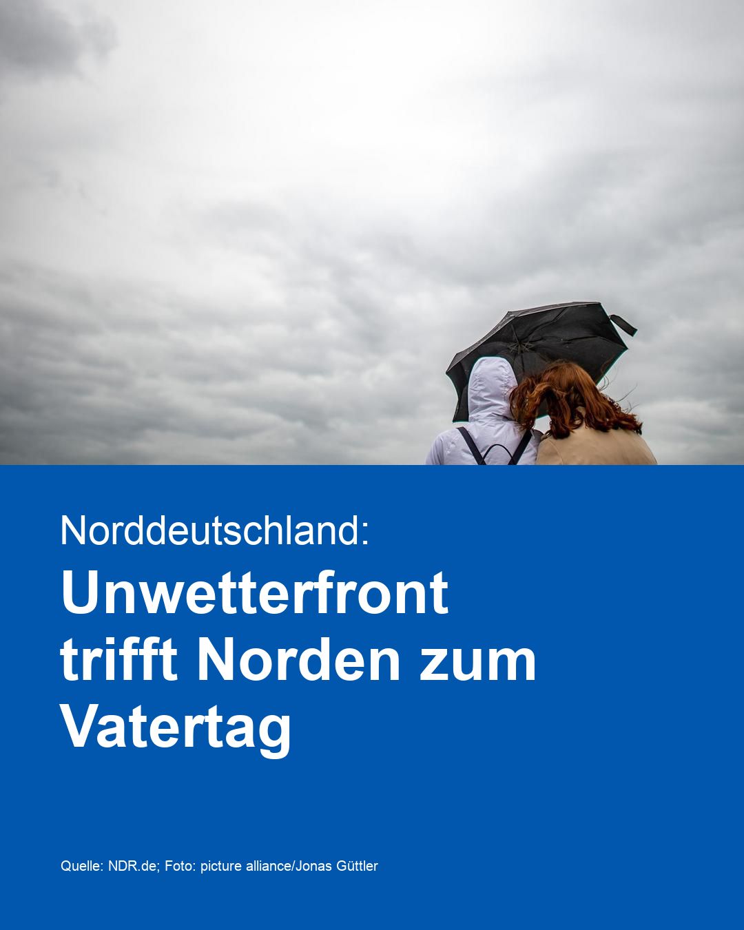 Norddeutschland: Unwetterfront trifft Norden zum Vatertag