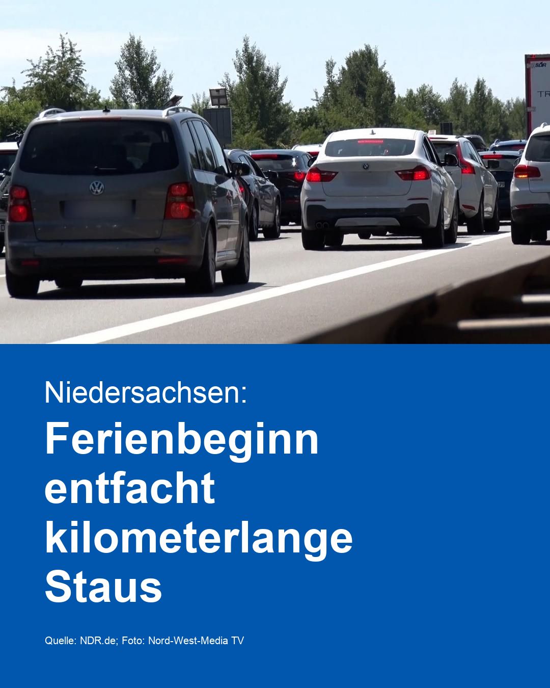 Niedersachsen: Ferienbeginn entfacht kilometerlange Staus